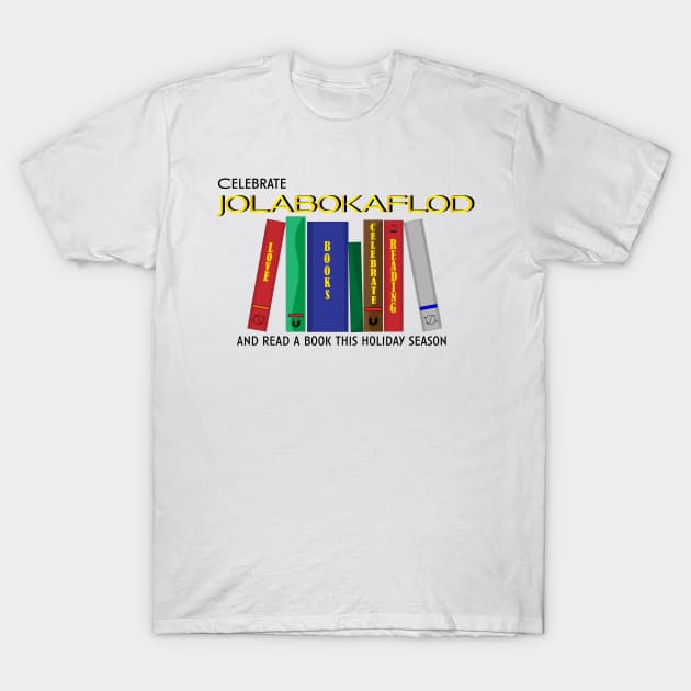 Celebrate Jolabokaflod T-Shirt by bluehair